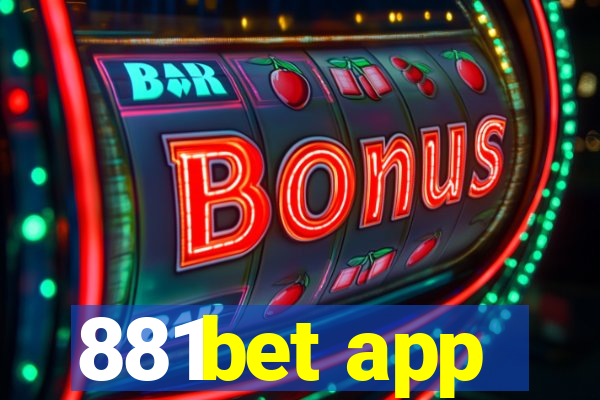 881bet app